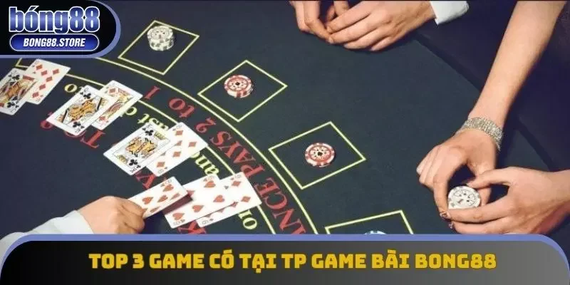Top 3 tựa game hot hit tại hệ thống